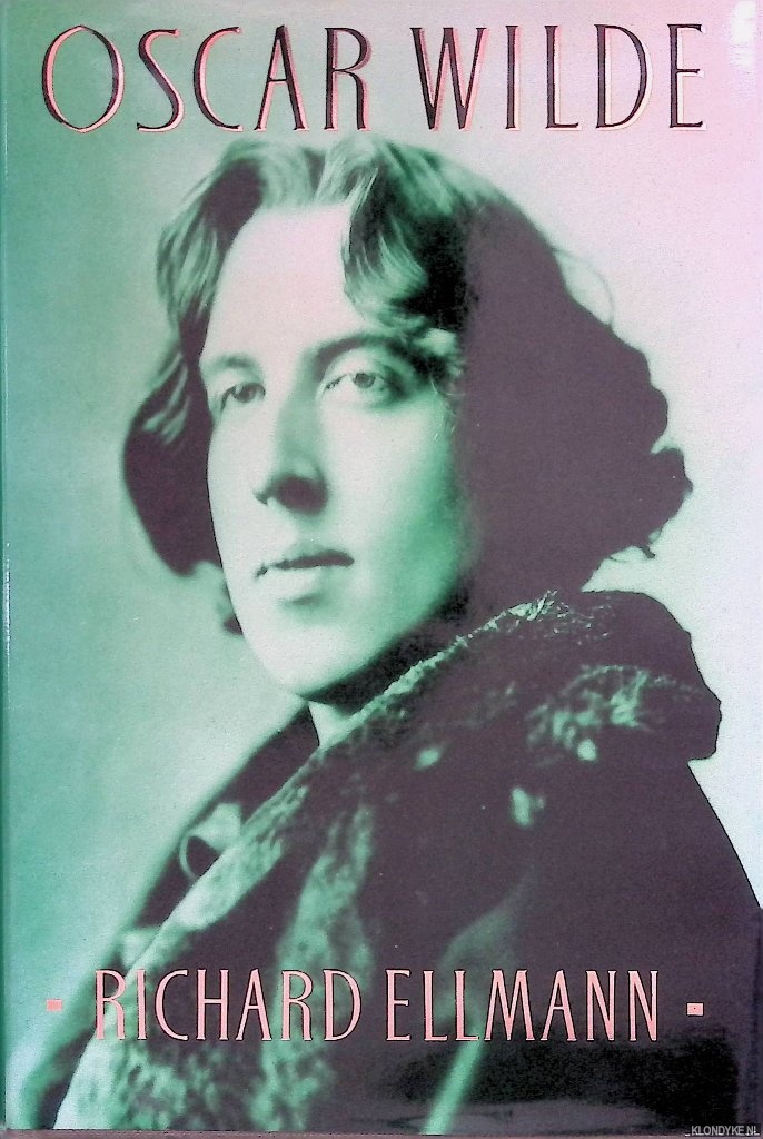 Ellmann, Richard - Oscar Wilde