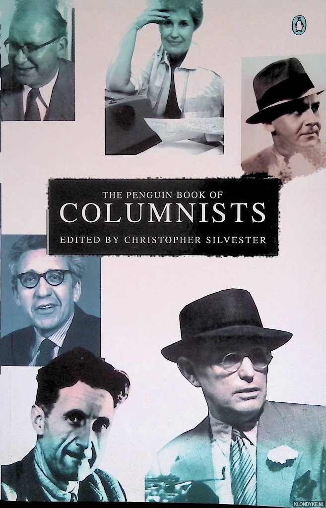 Silvester, Christopher - Penguin Book of Columnists