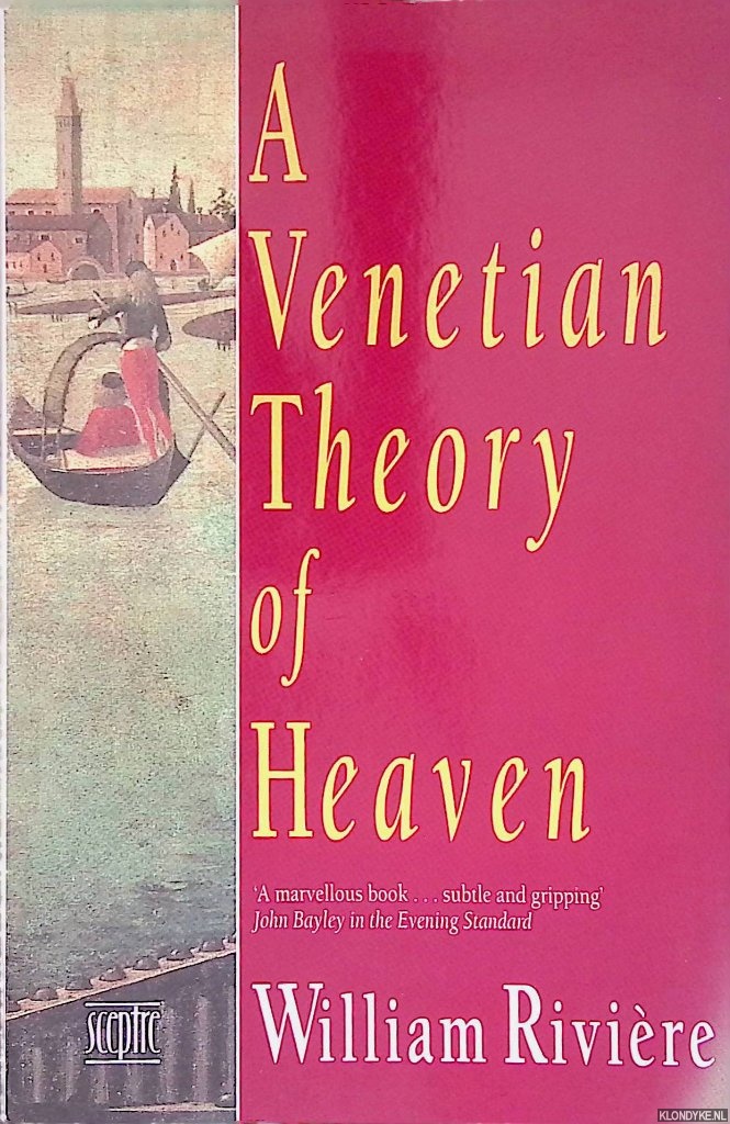 Riviere, William - A Venetian Theory Of Heaven