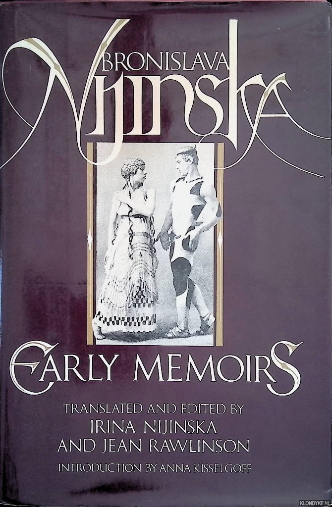 Nijinska, Bronislava - Bronislava Nijinska: Early Memoirs
