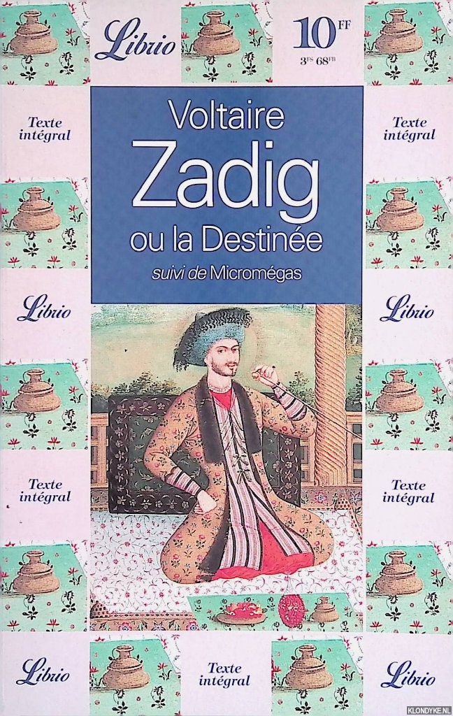 Voltaire - Zadig, ou, La destine. Suivi de Micromgas