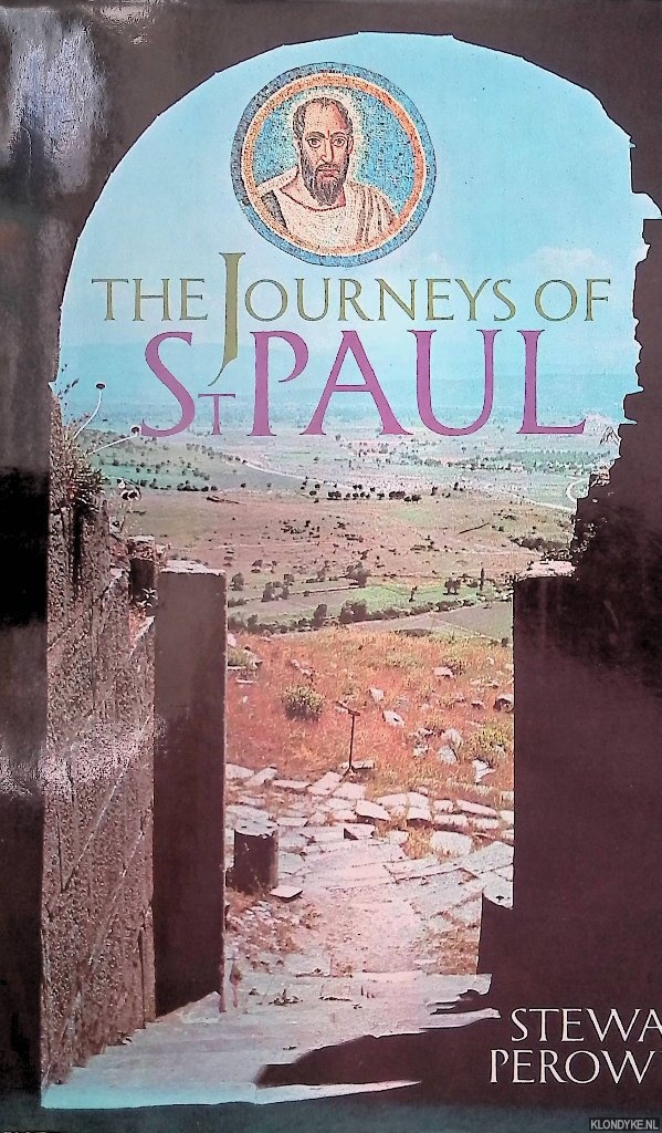 Perowne, Stewart - Journeys of St. Paul