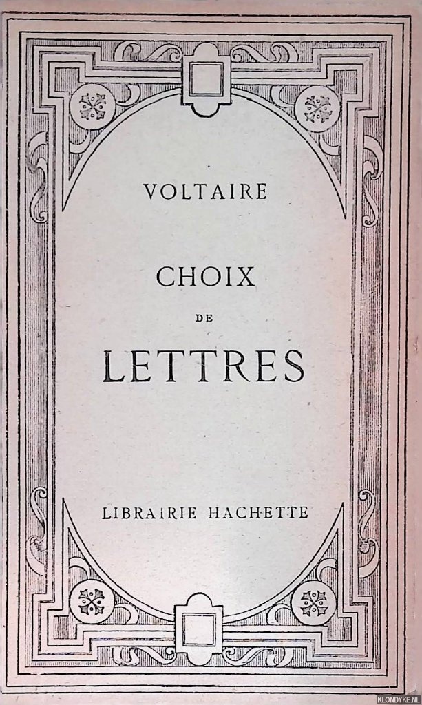 Voltaire - Choix de lettres