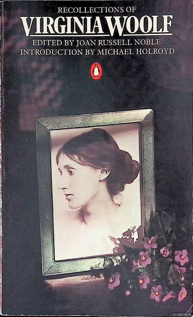 Russel Noble, Joan (edited by) - Recollections of Virginia Woolf