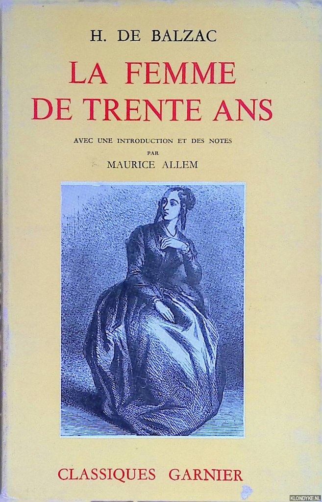 Balzac, H. - La femme de trente ans