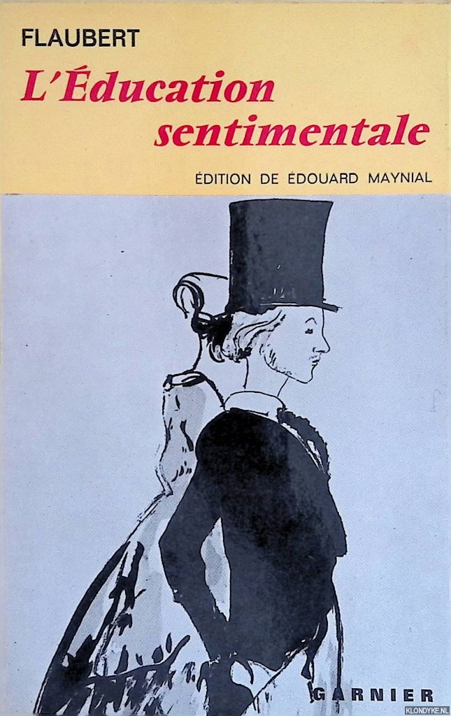 Flaubert, G. - L'ducation sentimentale. Histoire d'un jeune homme