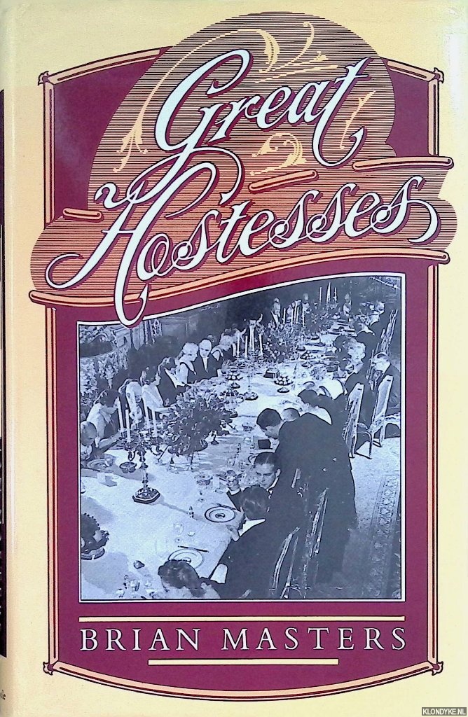 Masters, Brian - Great Hostesses