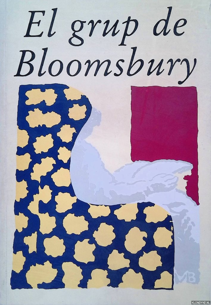Pessarrodona, Marta - a.o. - El Grup de Bloomsbury