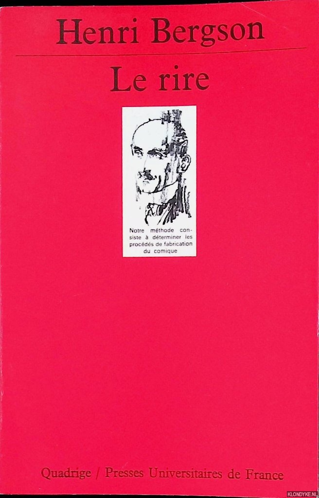 Bergson, henri - Le rire. Essai sur la signification du comique