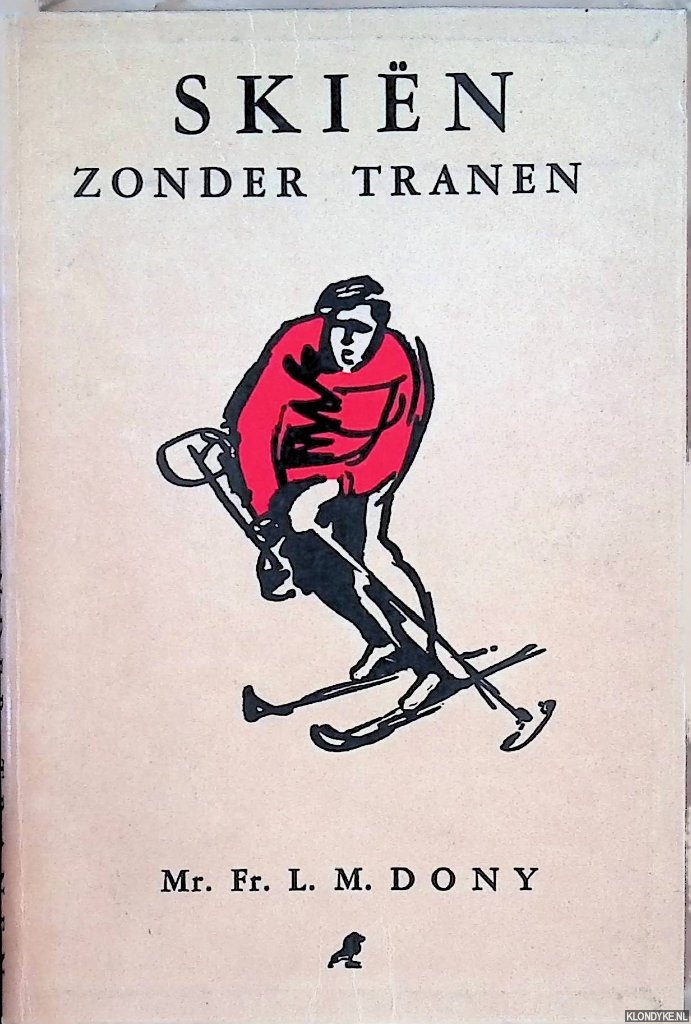 Dony, Mr. Fr.L.M. - Skin zonder trainen *GESIGNEERD*