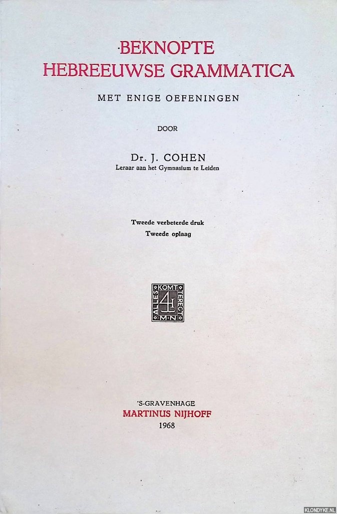 Cohen, Dr. J. - Beknopte Hebreeuwse Grammatica. Met enige oefeningen