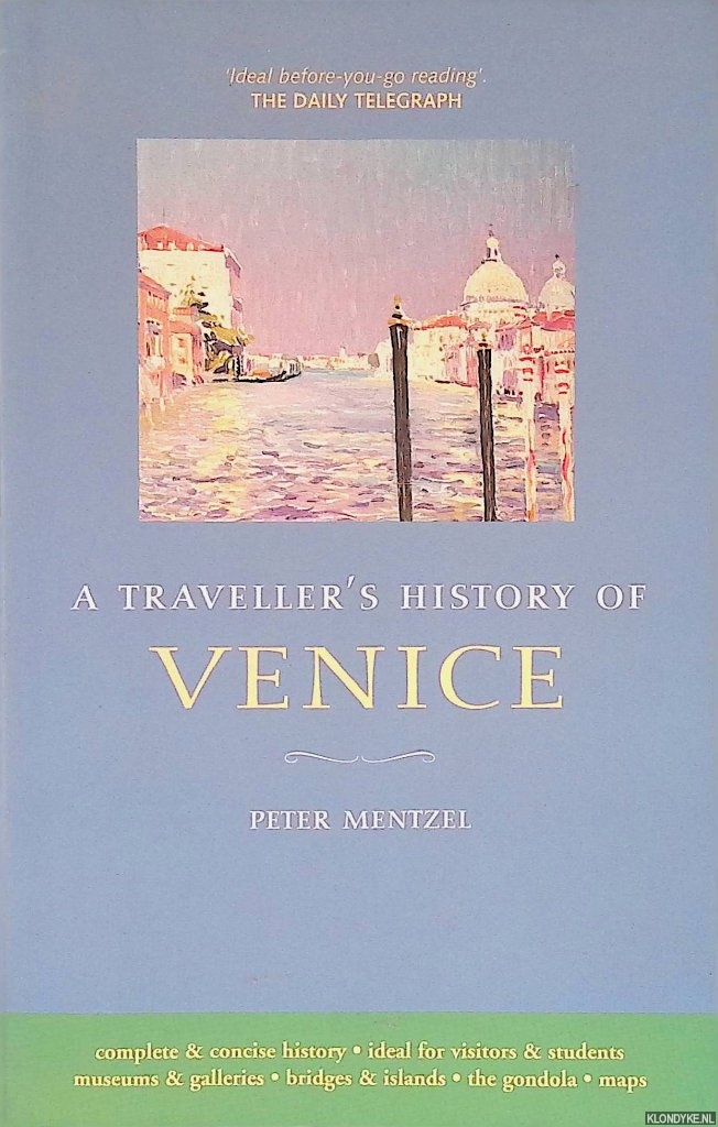 Mentzel, Peter - A Travellers History of Venice