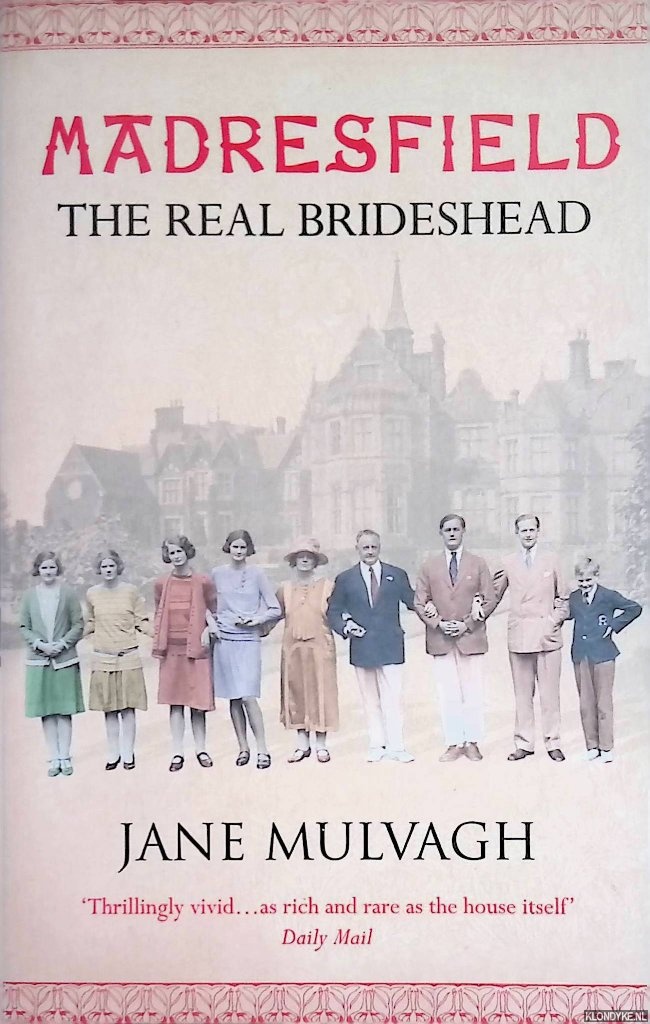 Mulvagh, Jane - Madresfield. One house, one family, one thousand years