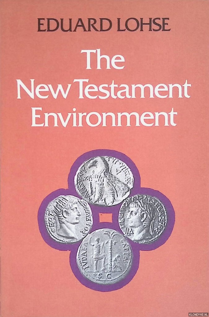 Lohse, Eduard - The New Testament Environment