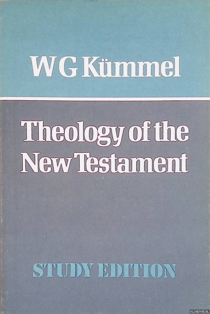Kmmel, W.G. - Theology of the New Testament