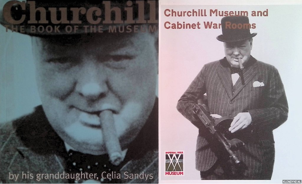 Sandys, Celia - Churchill. The book of the museum