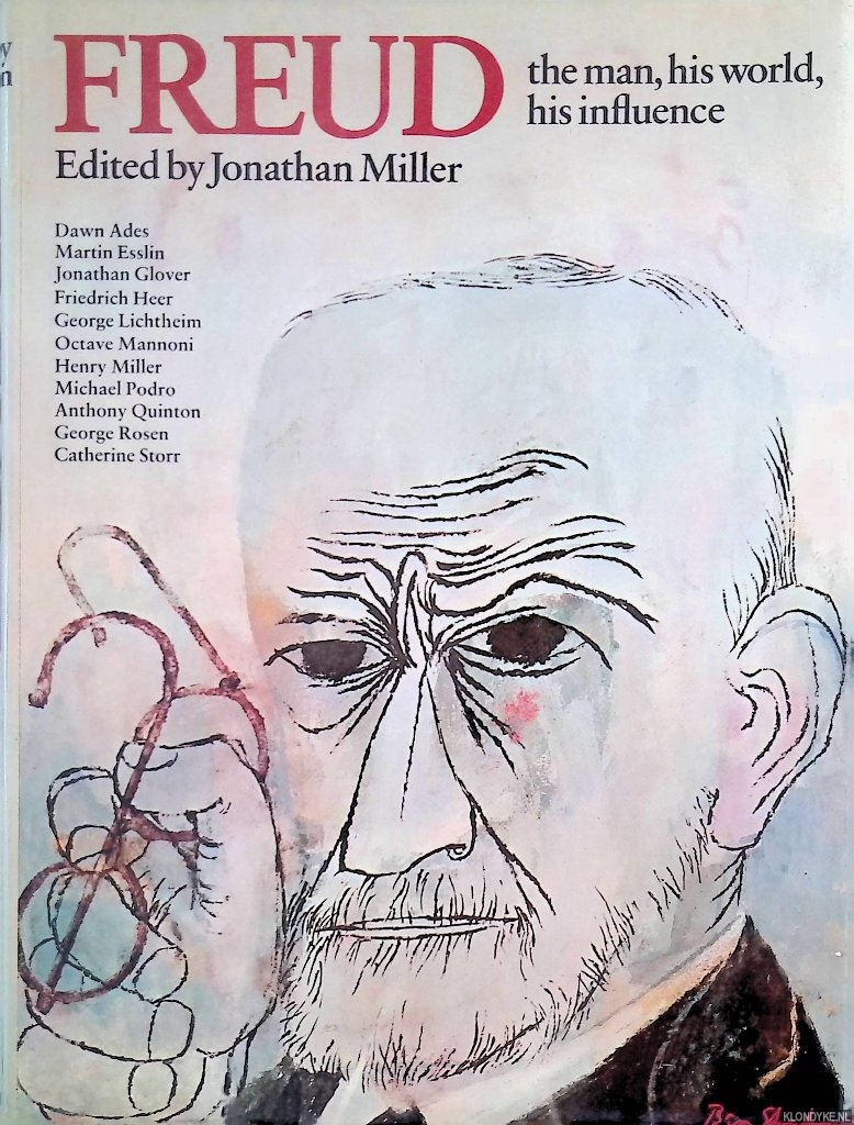 Miller, Jonathan - Freud: The Man, His World and His Influence