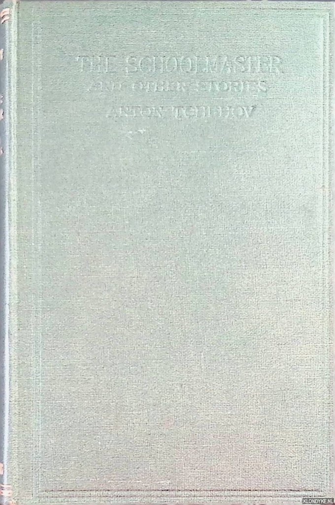 Tchehov, Anton - The Schoolmistress and other stories