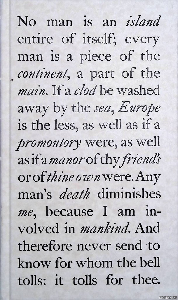 Donne, John - No man is an island. A selection from the prose of John Donne