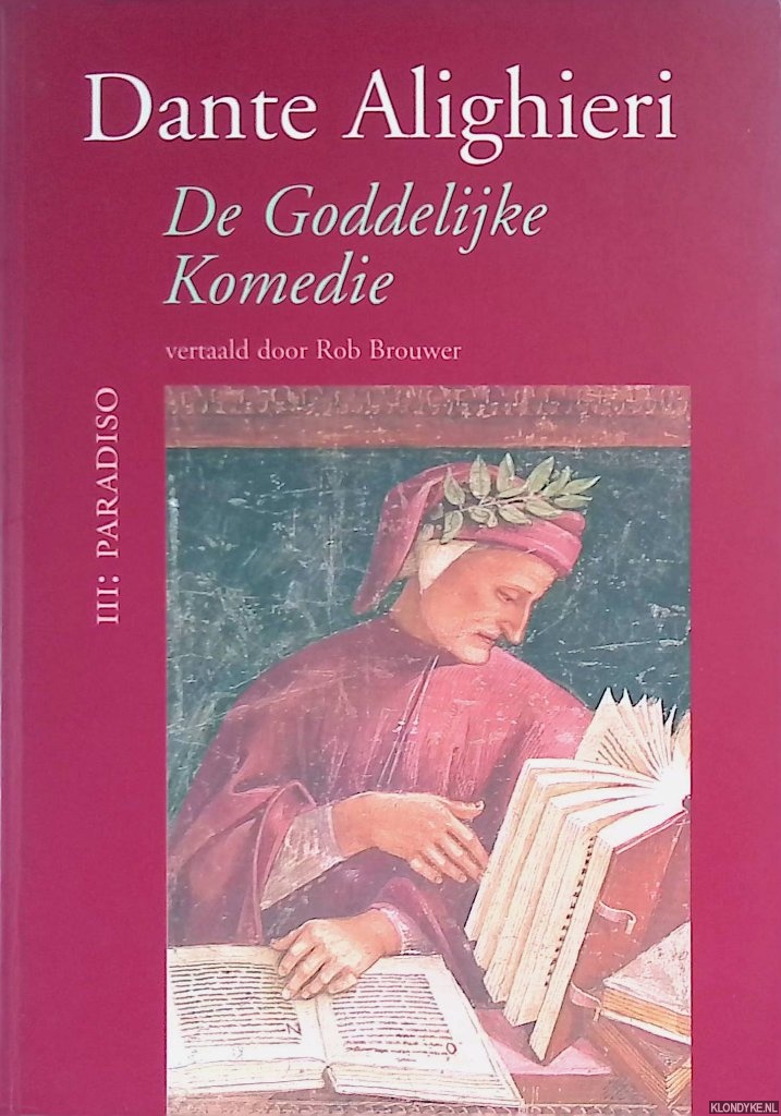 Alighieri, Dante - De Goddelijke Komedie III: Paradiso