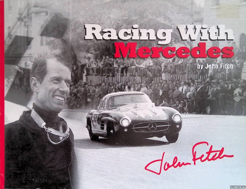 Fitch, John - Racing With Mercedes