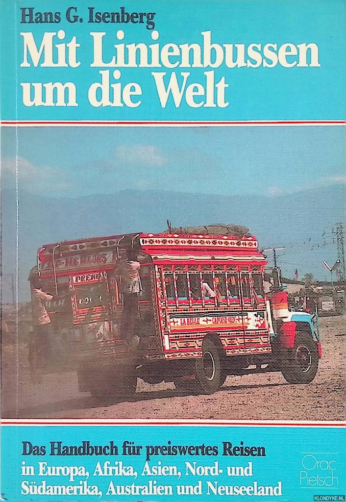 Isenberg, Hans G. - Mit Linienbussen um die Welt