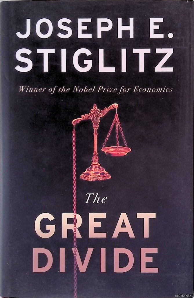 Stiglitz, Joseph E. - The Great Divide