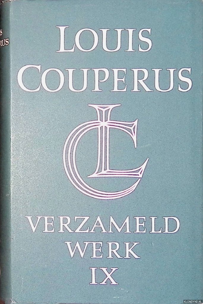Couperus, Louis - Verzameld Werk IX: Lucrezia; De ongelukkige; Legenden en portretten