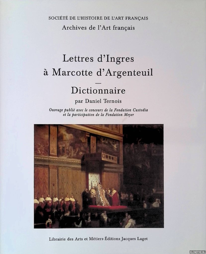 Ternois, Daniel - Lettres d'Ingres  Marcotte d'Argenteuil. Dictionnaire