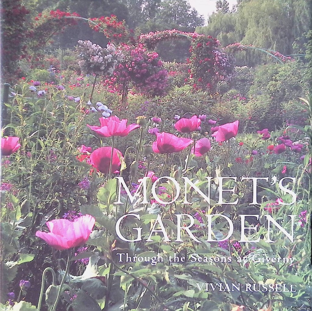 Russell, Vivian - Monet's Garden: Through the Seasons at Giverny