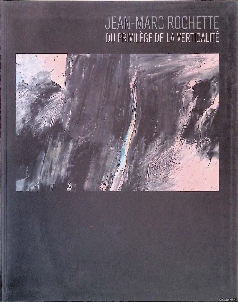 Chambon, Elisabeth - Jean-Marc Rochette: Du privilge de la verticalit