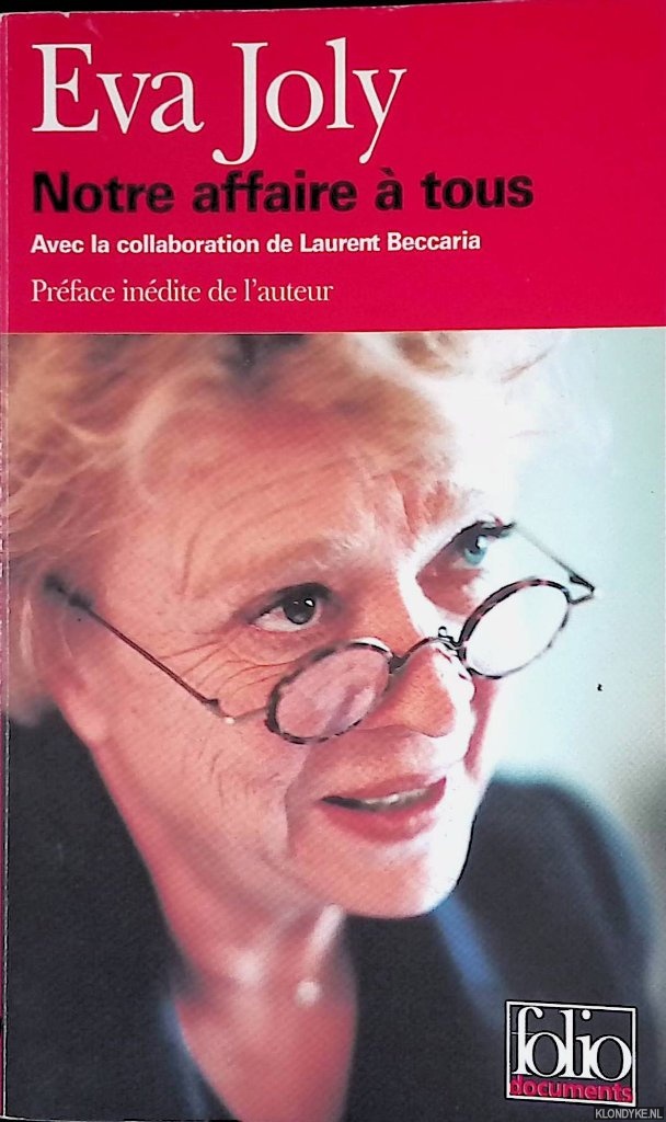 Joly, Eva - Notre affaire a tous