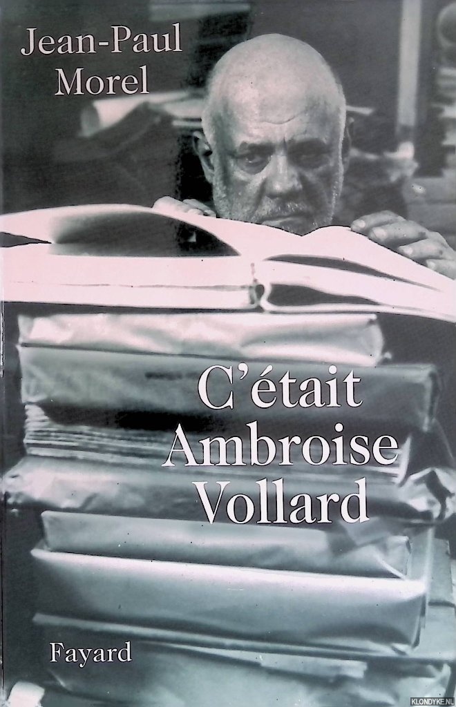 Morel, Jean-Paul - C'tait Ambroise Vollard
