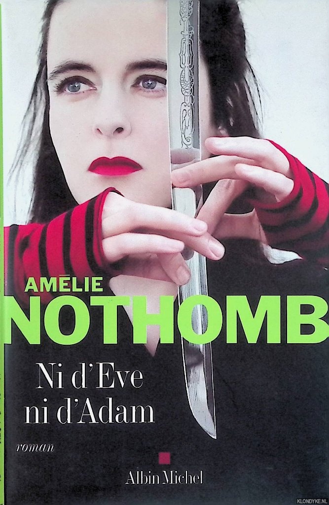 Nothomb, Amelie - Ni d'Eve ni d'Adam