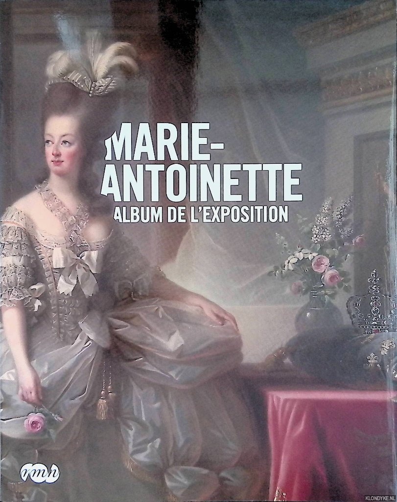 Salmon, Xavier - Marie-Antoinette: album de exposition