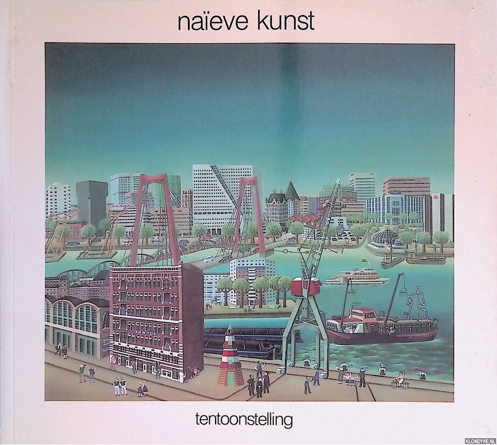 Endt, Nico van der - Naeve kunst: tentoonstelling