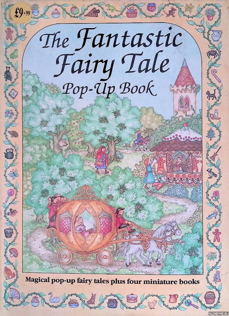 Thatcher, Fran & Tracey Williamson - The Fantastic Fairy Tale Pop-Up Book. Magical pop-up fairy tales plus four miniature books