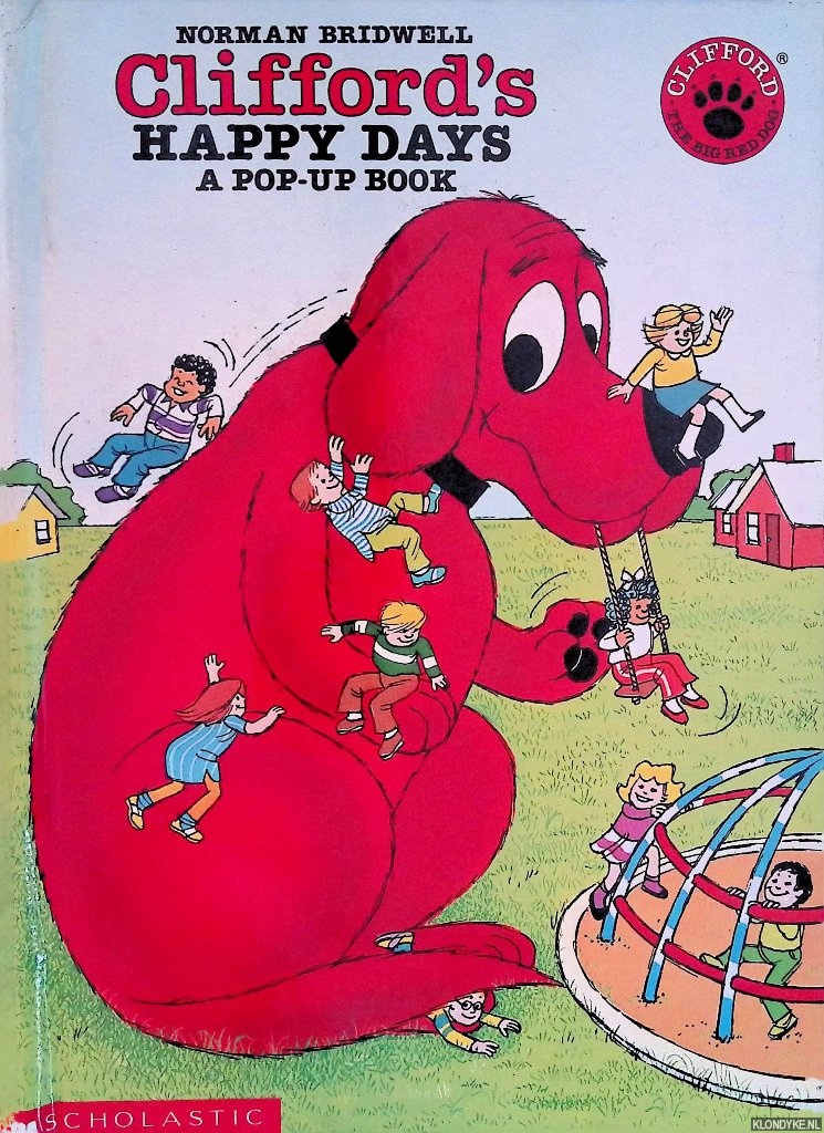 Bridwell, Norman - Clifford's Happy Days: A Pop-Up Book