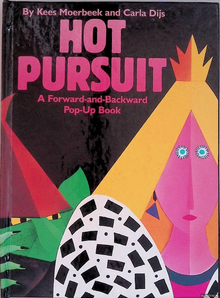 Moerbeek, Kees & Carla Dijs - Hot Pursuit. A Forward-And-Backward Pop-Up Book