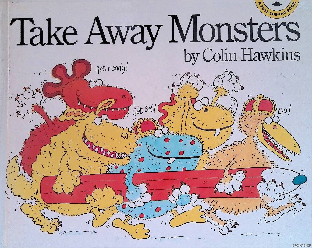 Hawkins, Colin - Take Away Monsters. A pull-the-tab book