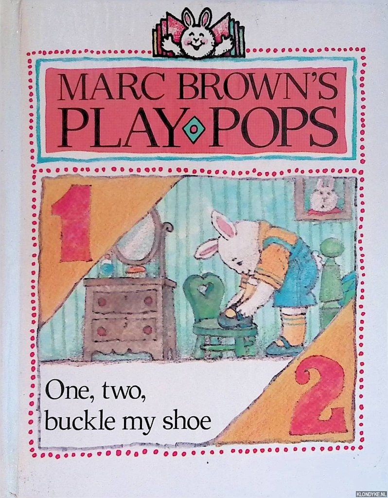 Brown, Marc - Marc Brown's Play-Pops: One, Two, Buckle My Shoe