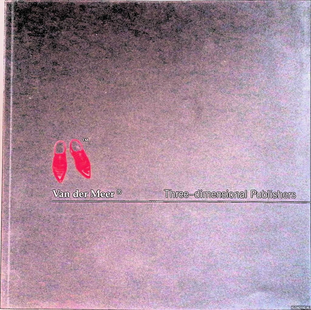 Meer, Ron van der - Van der Meer. Three-dimensional Publishers