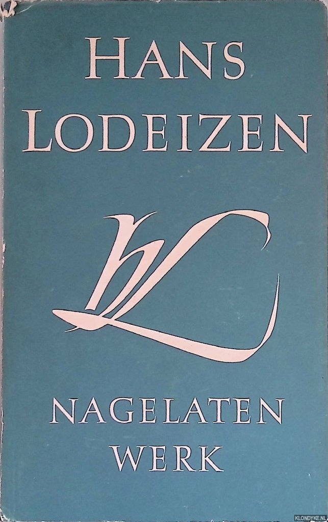 Lodeizen, Hans - Nagelaten werk