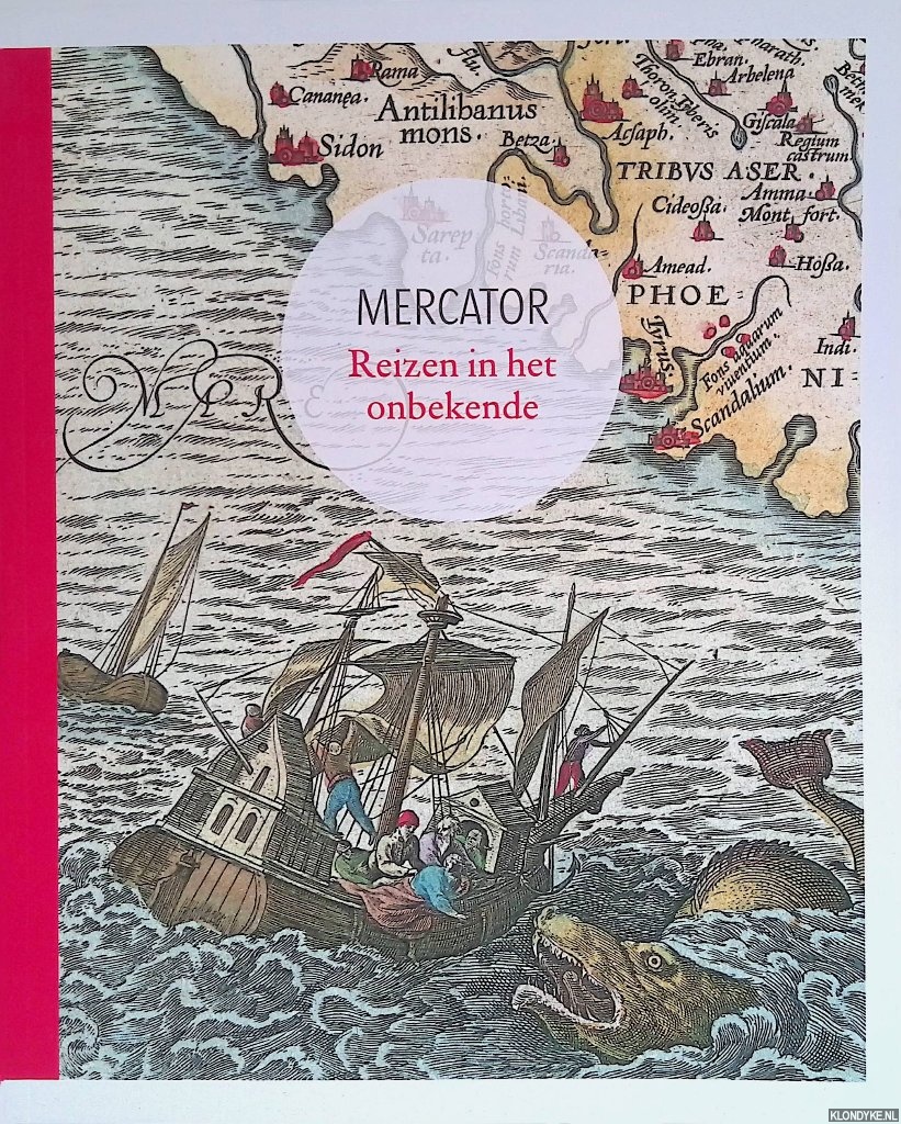 Thys, Marianne (redactie) - Mercator. Reizen in het onbekende