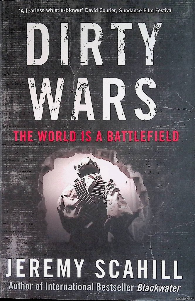 Scahill, Jeremy - Dirty Wars: The World is a Battlefield