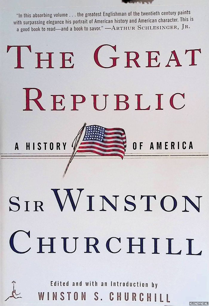 Churchill, Winston S. - The Great Republic: A History of America