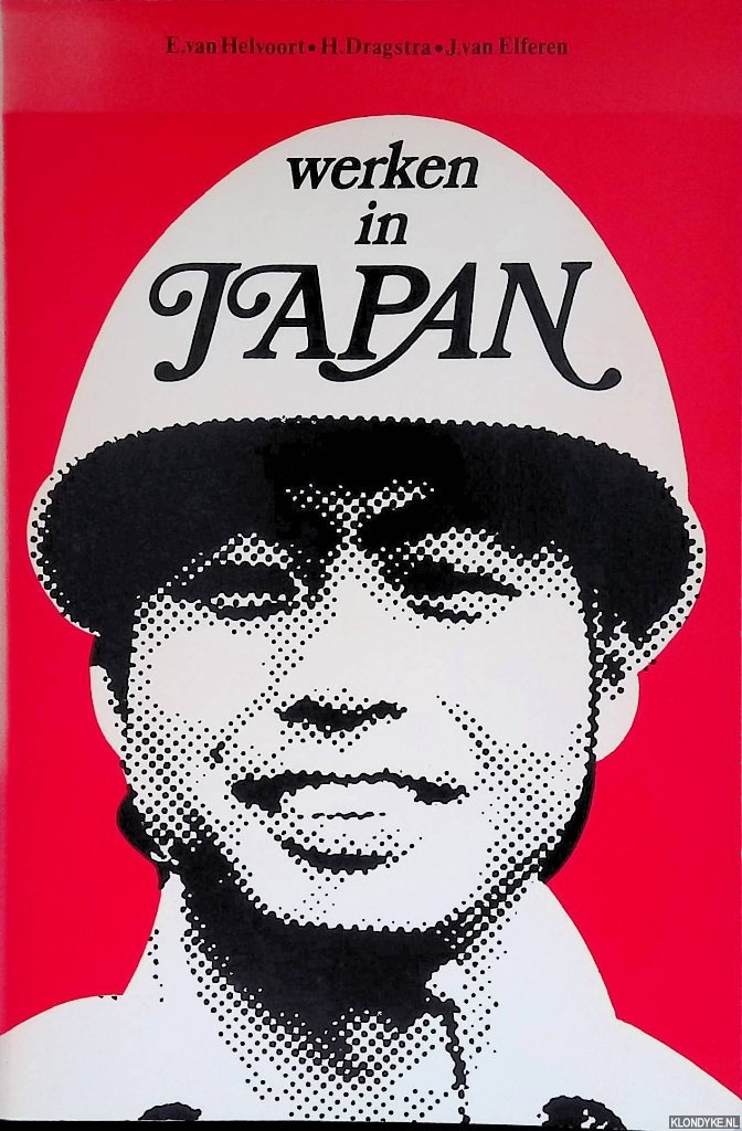 Helvoort, E. van & H. Dragstra & J. van Elferen - Werken in Japan