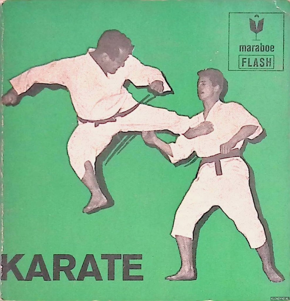 Onck, A. van (vertaling) - Karate. Van het eerste gevecht tot aan de zwarte band