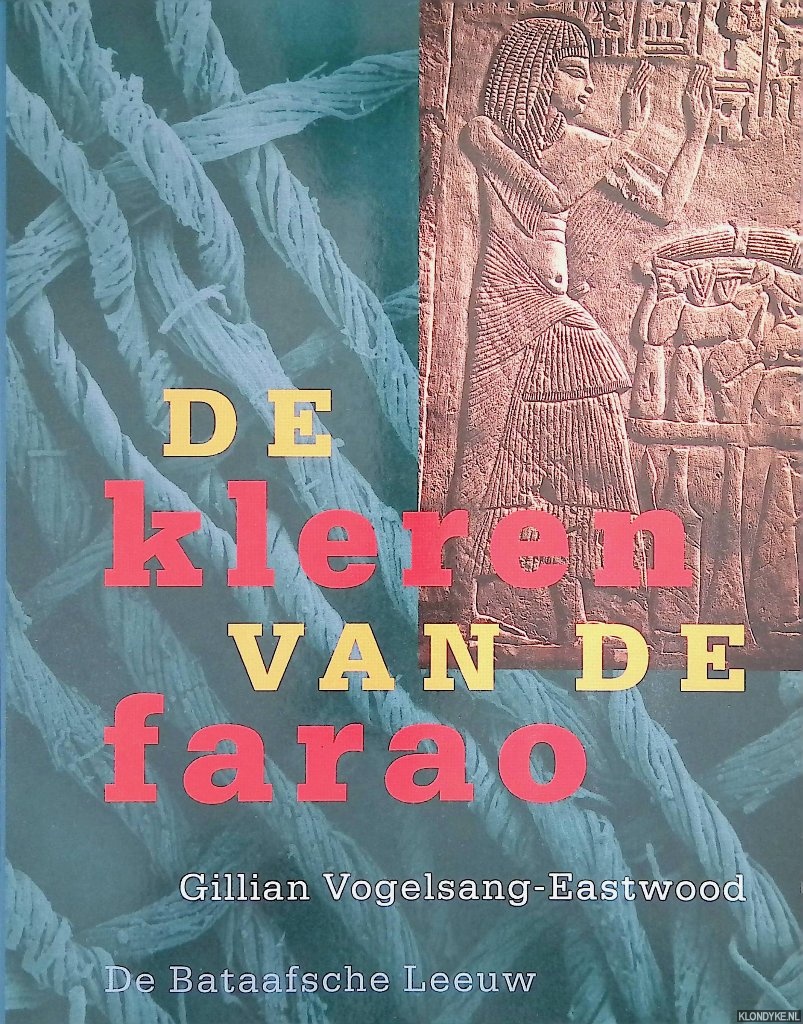 Vogelsang-Eastwood, Gillian - De kleren van de farao