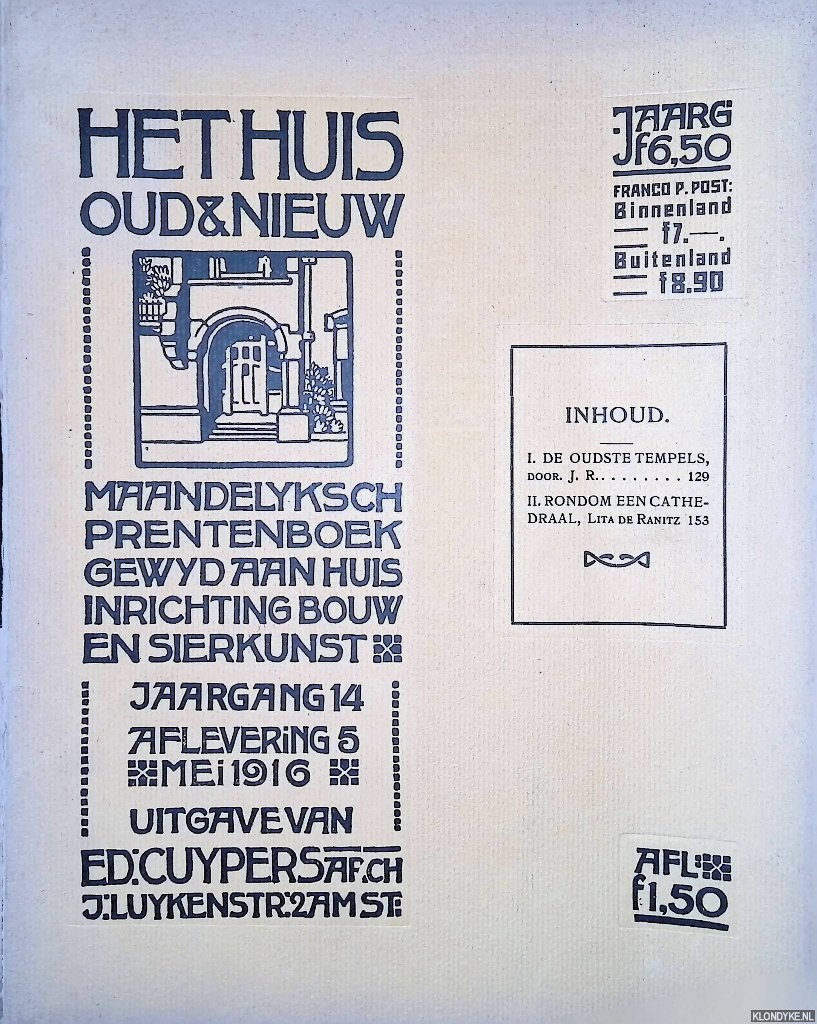 Diverse auteurs - Het Huis, Oud & Nieuw. Maandelyksch prentenboek gewyd aan huis, inrichting, bouw en sierkunst. Jaargang 14, aflevering 5, mei 1916